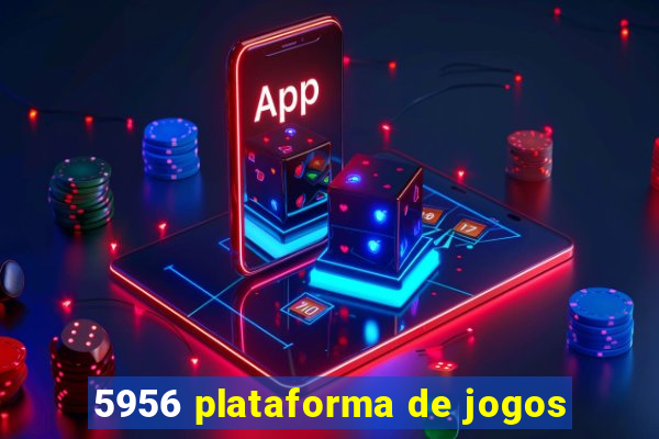 5956 plataforma de jogos